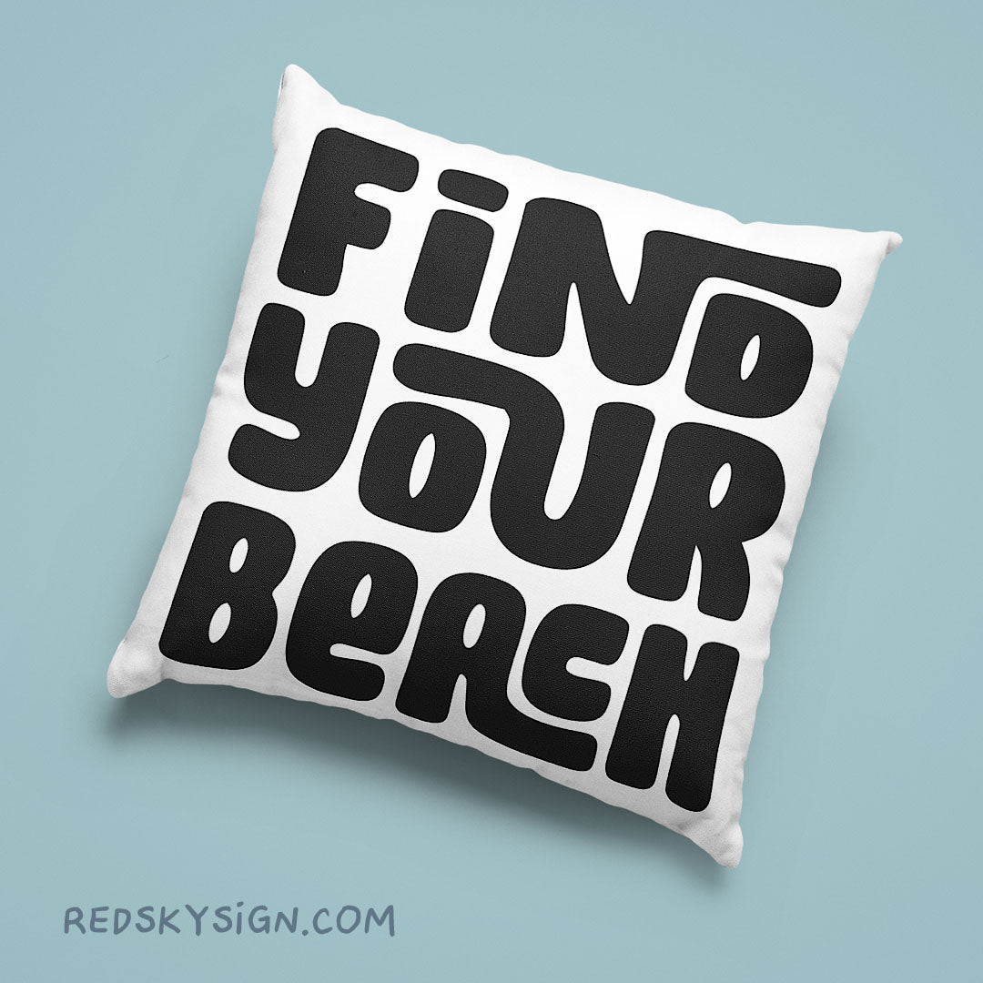 Find your Beach - Canvas Pillow