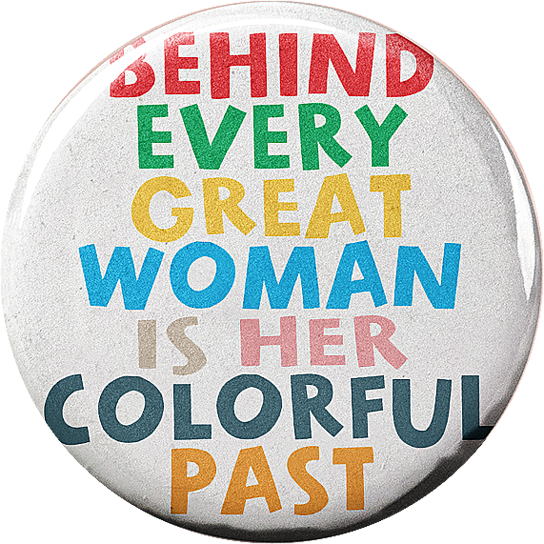 Behind every great woman