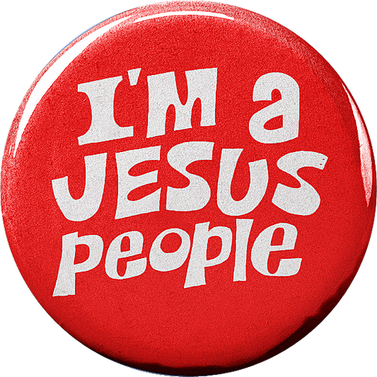 I'm a Jesus People