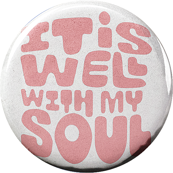 aa It is well with my Soul