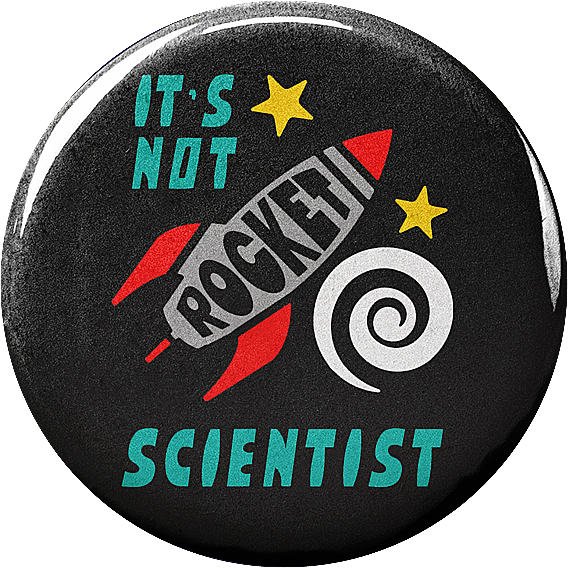 It's not Rocket Scientist