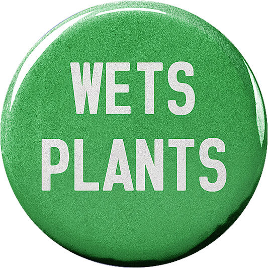 Wets Plants