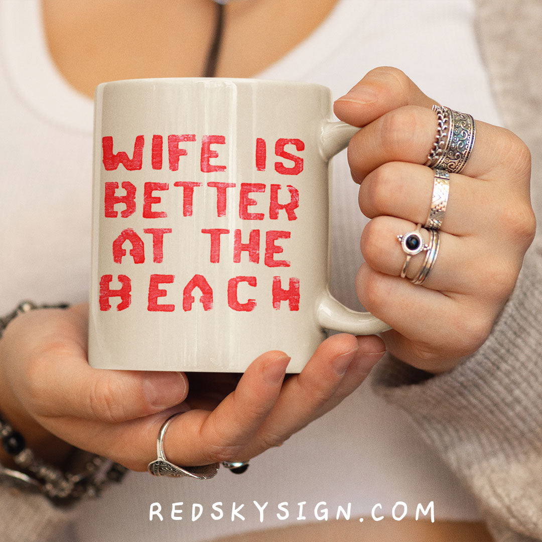 aa Wife is Better at the Beach